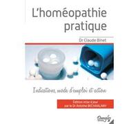 L'homéopathie pratique Claude Binet (Auteur)