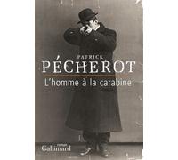 Patrick Pécherot – L'homme à la carabine – Roman – Broché – Gallimard