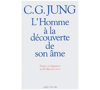 L'homme À La Découverte De Son Âme - Structure Et Fonctionnement De L'inconscient