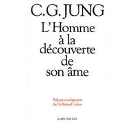 L'Homme à la découverte de son âme Roland Cahen (Traduction), Carl Gustav Jung (Auteur)