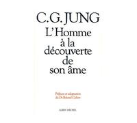 L'Homme à la découverte de son âme Structure et fonctionnement de l'inconscient - Roland Cahen - Albin Michel - broché - Essai
