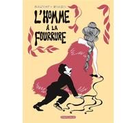 L'Homme à la fourrure - Catherine Sauvat - Dargaud - cartonné - Bande dessinée