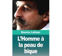 L'homme à la peau de bique: suivi de: Le cabochon d'émeraude