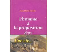 L'homme à la proposition d'or
