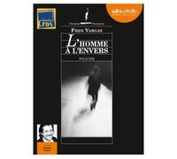 L'homme à l'envers Livre audio 1CD MP3 - Fred Vargas - Audiolib - Texte lu (CD) - Textes lus CD