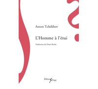 L'Homme à l'étui - Anton Pavlovitch Tchekhov - Sillage - broché - Roman