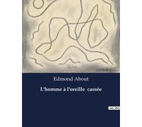 L'homme À L'oreille Cassée