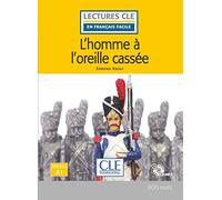 L'homme à l'oreille cassée - Niveau 1/A1 - Lecture CLE en français facile - Livre + CD