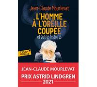 L'HOMME A L'OREILLE COUPEE ET AUTRES HISTOIRES