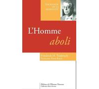 L'homme aboli : Le triomphe des sciences sociales
