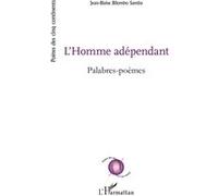 L'Homme adépendant Jean-Blaise Bilombo Samba (Auteur)