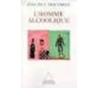 L'Homme alcoolique - Jean-Paul Descombey - Odile Jacob - broché - Livre