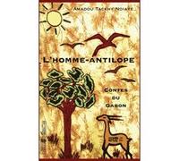 L'homme-Antilope – Contes du Gabon – Occasion – L'Harmattan
