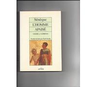 L'homme apaisé: "Colère" et "Clémence"