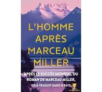 L'Homme après Marceau Miller
