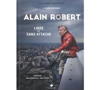 L'homme araignée, Alain Robert Laurent Belluard (Auteur), David Chambre (Auteur)