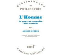 L'Homme – Sa nature et sa position dans le monde – Gallimard