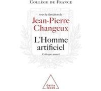 L'Homme artificiel Jean-Pierre Changeux (Auteur)