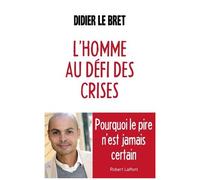 L'homme Au Défi Des Crises