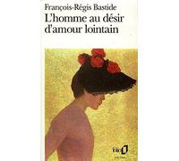 L'Homme au désir d'amour lointain