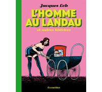 L'homme au landau - Jacques Lob - Cornelius Eds - broché - Bande dessinée