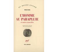 L'Homme au parapluie et autres nouvelles