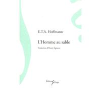 L'Homme au sable - Ernst Theodor Amadeus Hoffmann - Sillage - broché - Roman