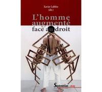 L''homme augmenté face au droit PU Septentrion (Auteur)