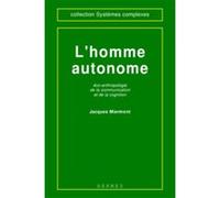 L'homme autonome Jacques Miermont (Auteur)