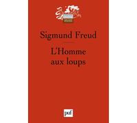 L'homme Aux Loups - A Partir De L'histoire D'une Névrose Infantile | Occasion