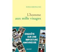 L'homme aux mille visages - Sonia Kronlund - Grasset - broché - Roman