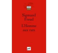 L'Homme aux rats: Remarques sur un cas de névrose de contrainte. Traduit de l'allemand par Pierre Cotet et François Robert. Préface de Jacques André