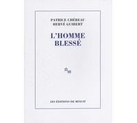 L'homme Blessé - Scénario Et Notes