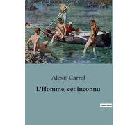 L'Homme, cet inconnu