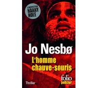 L'HOMME CHAUVE-SOURIS: UNE ENQUETE DE L'INSPECTEUR HARRY HOLE