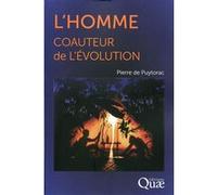 L'Homme, coauteur de l'Evolution Pierre De Puytorac (Auteur)
