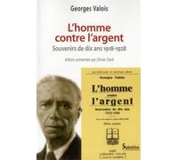 L''homme contre l''argent Souvenirs de dix ans 1918-1928 - PU Septentrion - Presses Universitaires Du Septen-Trion - broché - Essai