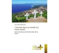 L'homme dans la montée du mont carmel - Pascal Nyunda Mulimbwa - Croix Du Salut - broché - Essai