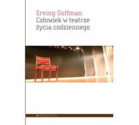 L'homme dans le théâtre de la vie quotidienne