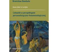 L'homme dans une perspective personnaliste et phénoménologique (Buch auf Polnisch)
