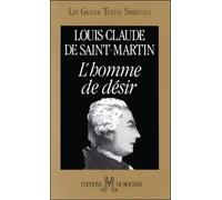 L'Homme de désir - Louis Claude Saint-Martin - Rocher Eds Du - broché - Livre