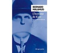 L'homme de Kiev Bernard Malamud (Auteur), Jonathan Safran Foer (Préface), Georges De Lalène (Traduction), Solange De Lalène (Traduction)
