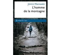 L'homme de la montagne - Joyce Maynard - Philippe Rey - broché - Roman