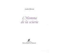 L'homme De La Scierie