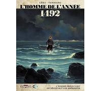L'Homme de l'année – Tome 6 : 1492 – L'homme grâce à qui on découvrit les Amériques – Delcourt