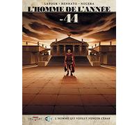 L'Homme de l'année – Tome 8 : -44 – Delcourt