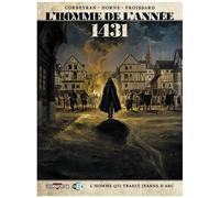 L'Homme de l'année – 1431.0 – L'homme qui trahit Jeanne d'Arc – Tome 2 – Delcourt