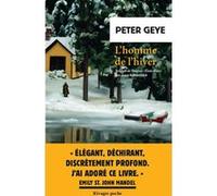 L'Homme de l'hiver Peter Geye (Auteur), Anne Rabinovitch (Traduction)