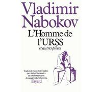 L'Homme de l'URSS et autres pièces Et autres pièces - Vladimir Nabokov - Fayard - broché - Théâtre
