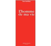 L'homme de ma vie Yann Queffélec (Auteur)
